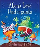 Aliens Love Underpants Collection - 7 Books By Claire Freedman and illustrated by Ben Cort