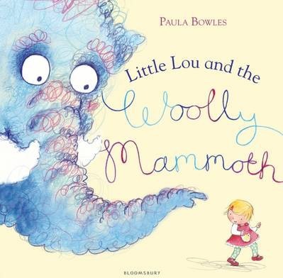 Little Lou and the Woolly Mammoth By Paula Bowles