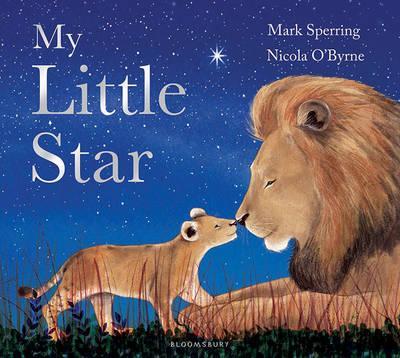 My Little Star By Mark Sperring & Nicola O'Byrne