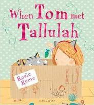 When Tom Met Tallulah By Rosie Reeve