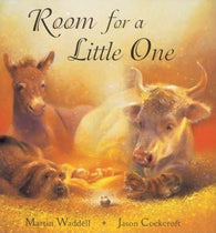 Room for a Little One By Martin Waddell & Jason Cockcroft