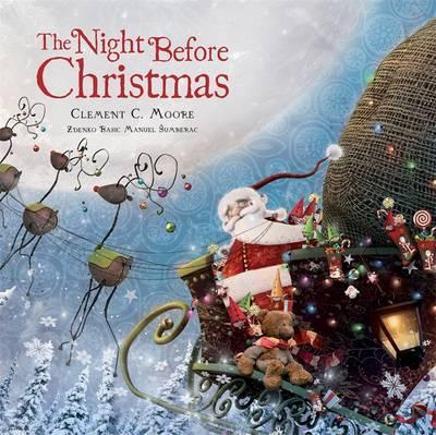 The Night before Christmas By Clement C. Moore, Zdenko Basic & Manuel Sumberac