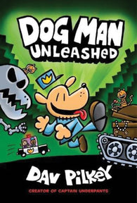 Dog Man #2: Dog Man 2- Unleashed by Dav Pilkey (author)