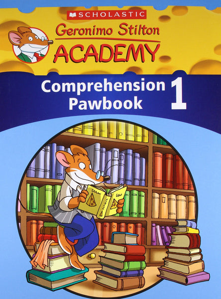 Geronimo Stilton Academy Geronimo Stilton Academy Comprehension Pawbook 1