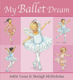 Tutu Tilly Collection - 3 Books by Adele Getas & Shelagh McNicholas