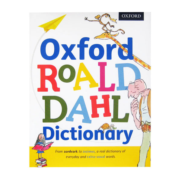 Oxford Roald Dahl Dictionary by Oxford University Press