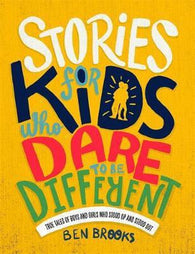 Stories for Kids Who Dare to be Different (Hardback )