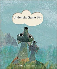 Under the Same Sky by Britta Teckentrup (Hardback)