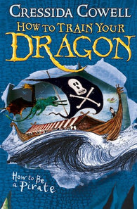 How to Train Your Dragon #2: How to Be a Pirate