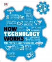 How Technology Works (How Things Work)