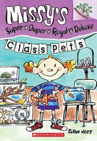 Missy's Super Duper Royal Deluxe #2 : Class Pets