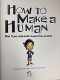 How To Make A Human by Scott Forbes