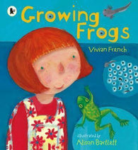 Growing Frogs by Vivian French