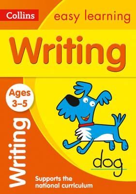 Writing Ages 3-5 : Prepare for Preschool with Easy Home Learning