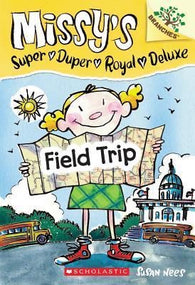 Missy's Super Duper Royal Deluxe # 4 : Field Trip