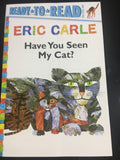 Ready to Read  Eric Carl?€?s Have you seen my cat?