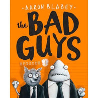 The Bad Guys Episode #1