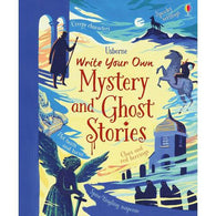 Write your own mystery and ghost stories (Hardback)