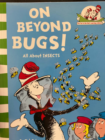 On Beyond Bugs : All about Insects