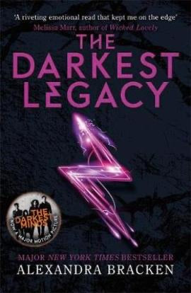 A Darkest Minds Novel: The Darkest Legacy (Paperback) by Alexandra Bracken