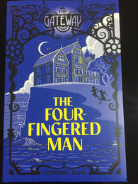 The gateway The Four Fingered Man