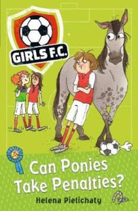 Girls FC 2: Can Ponies Take Penalties? (Paperback)