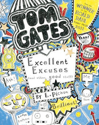 Tom Gates #2: Excellent Excuses (And Other Good Stuff)