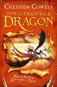 How to Train Your Dragon #5: How to Twist a Dragon's Tale