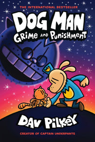 Dog Man #9: Grime and Punishment HB