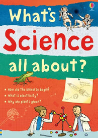 Usborne What?Science all about