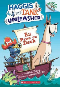 Haggis and Tank Unleashed #1 : All Paws on Deck: A Branches Book