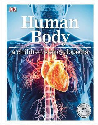 Human Body A Children's Encyclopedia. Hardback DK