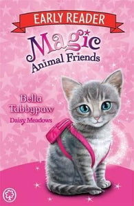 Magic Animal Friends Early Reader: Bella Tabbypaw : Book 4