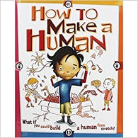 How To Make A Human by Scott Forbes