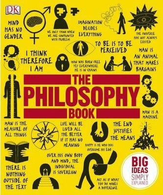 The Philosophy Book : Big Ideas Simply Explained (Hardback)