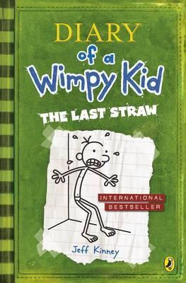 The Last Straw (Diary of a Wimpy Kid book 3)