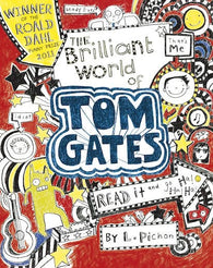 Tom Gates #1: The Brilliant World of Tom Gates