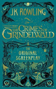 Fantastic Beasts: The Crimes of Grindelwald (Hardback)