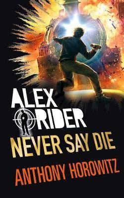 Alex Ride Never Say  Die (Hardback) #11