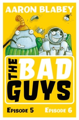 The Bad Guys: Episode 5&6 (Paperback)